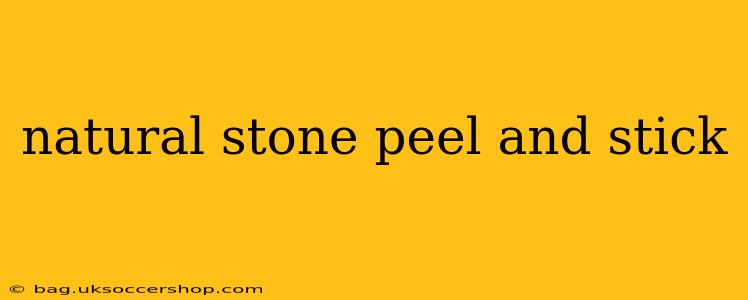 natural stone peel and stick