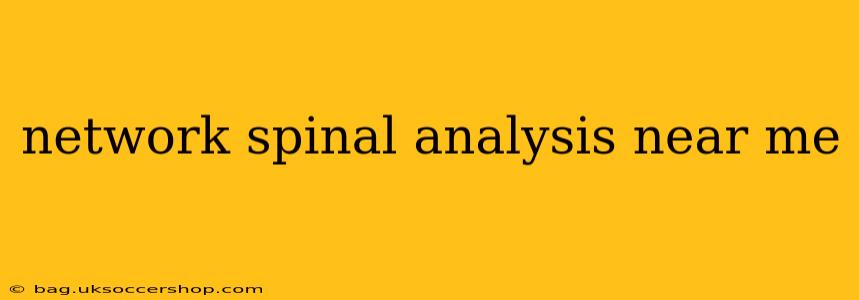 network spinal analysis near me