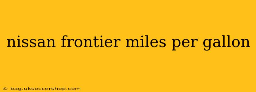nissan frontier miles per gallon