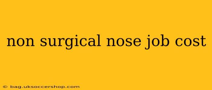non surgical nose job cost
