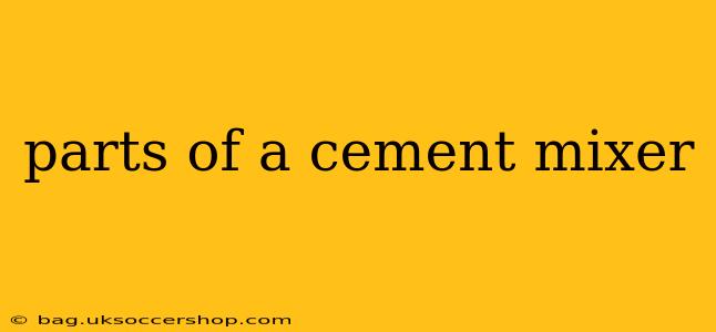 parts of a cement mixer