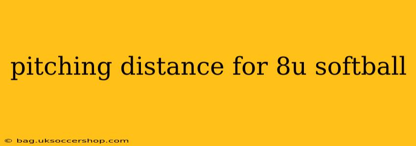 pitching distance for 8u softball