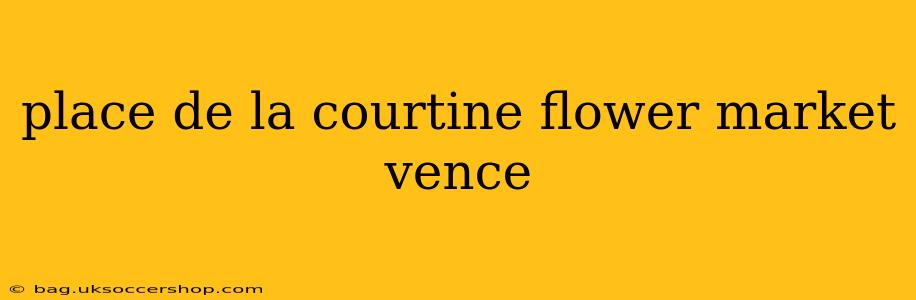 place de la courtine flower market vence