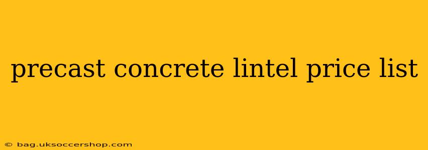 precast concrete lintel price list