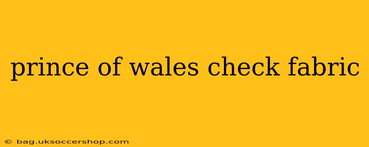prince of wales check fabric