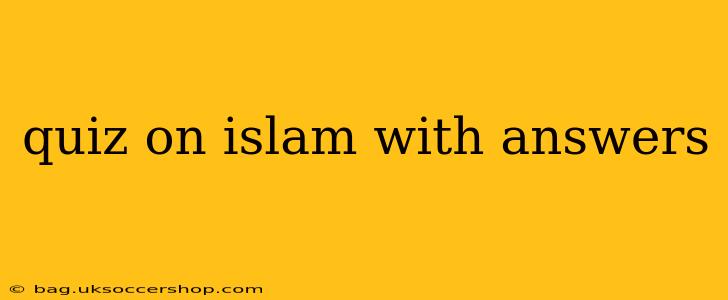 quiz on islam with answers