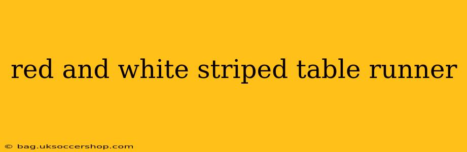 red and white striped table runner