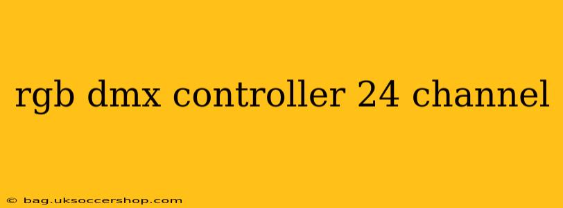 rgb dmx controller 24 channel