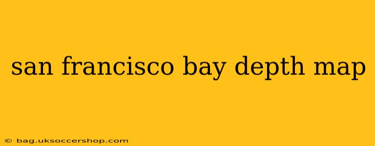 san francisco bay depth map