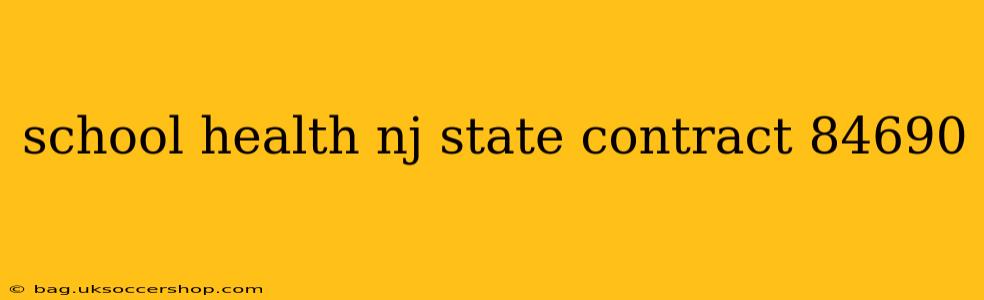 school health nj state contract 84690