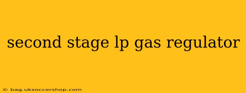 second stage lp gas regulator