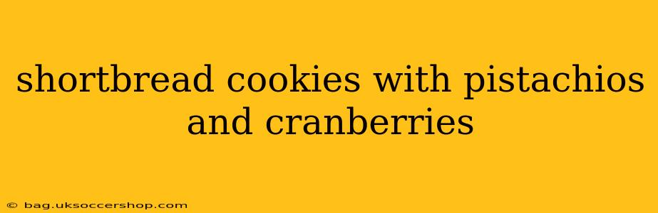 shortbread cookies with pistachios and cranberries