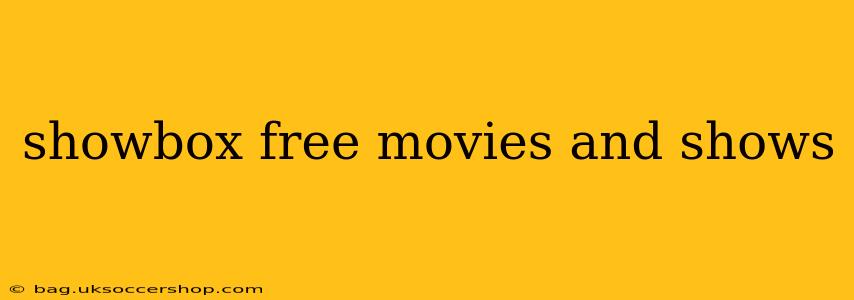 showbox free movies and shows