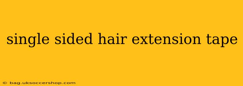 single sided hair extension tape