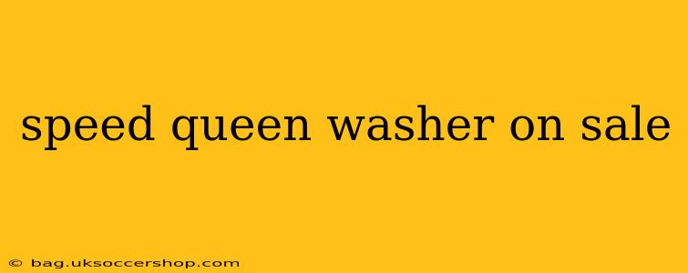 speed queen washer on sale