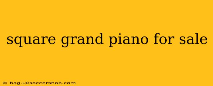 square grand piano for sale