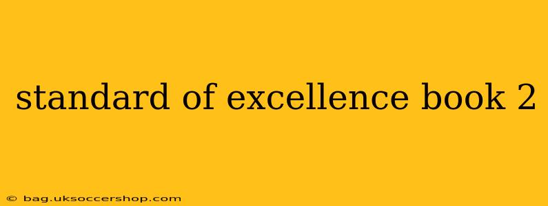 standard of excellence book 2