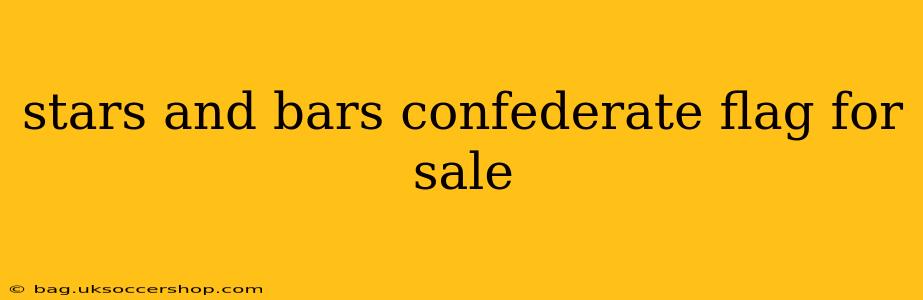 stars and bars confederate flag for sale