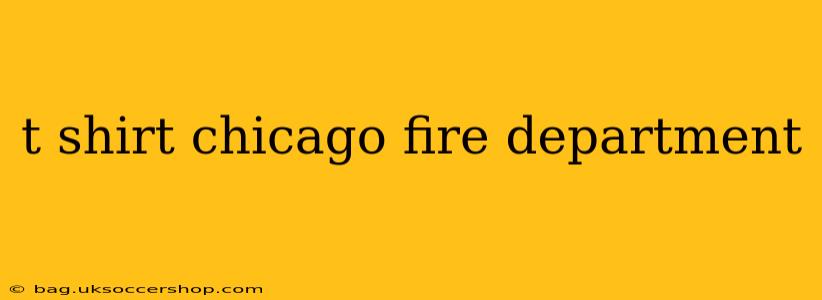 t shirt chicago fire department