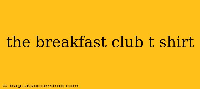 the breakfast club t shirt