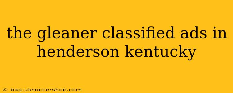 the gleaner classified ads in henderson kentucky