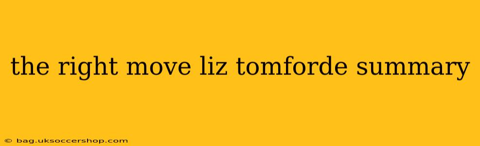 the right move liz tomforde summary