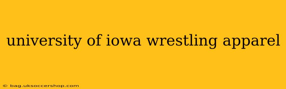 university of iowa wrestling apparel