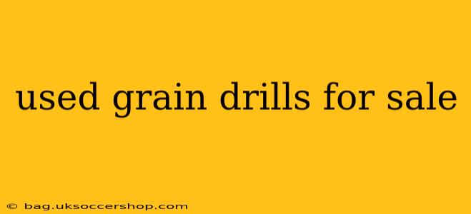 used grain drills for sale