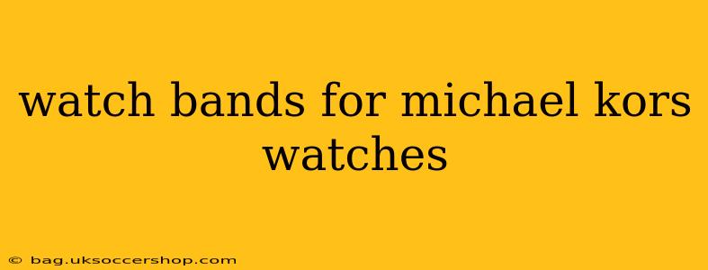 watch bands for michael kors watches