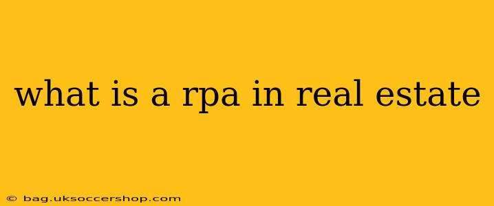 what is a rpa in real estate