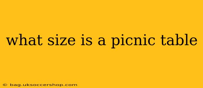 what size is a picnic table