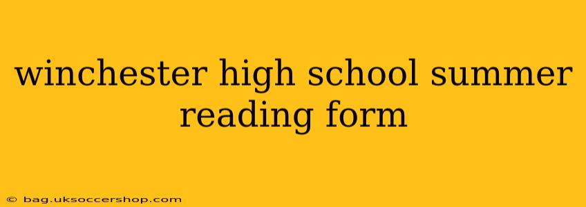 winchester high school summer reading form