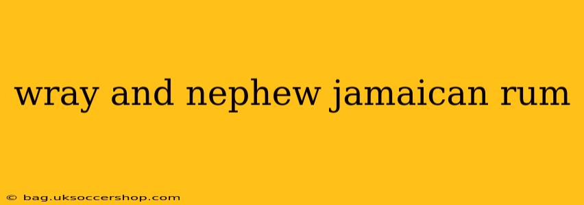 wray and nephew jamaican rum